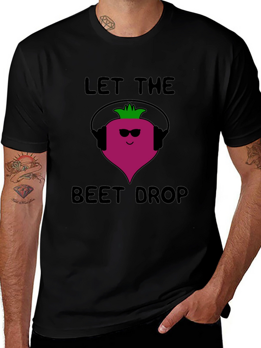 Let the Beet Drop T-Shirt - Funny DJ Vegetable Tee