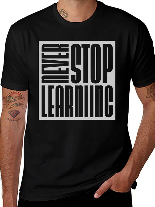 Never Stop Learning Black Graphic Tee