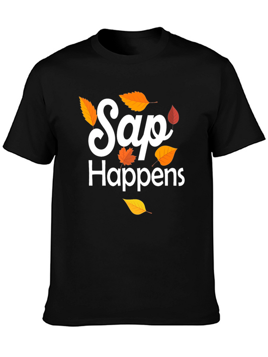 Sap Happens T-Shirt Fall Design
