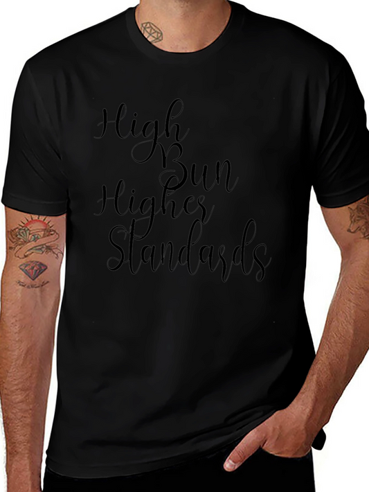 High Bun Higher Standards Graphic Tee