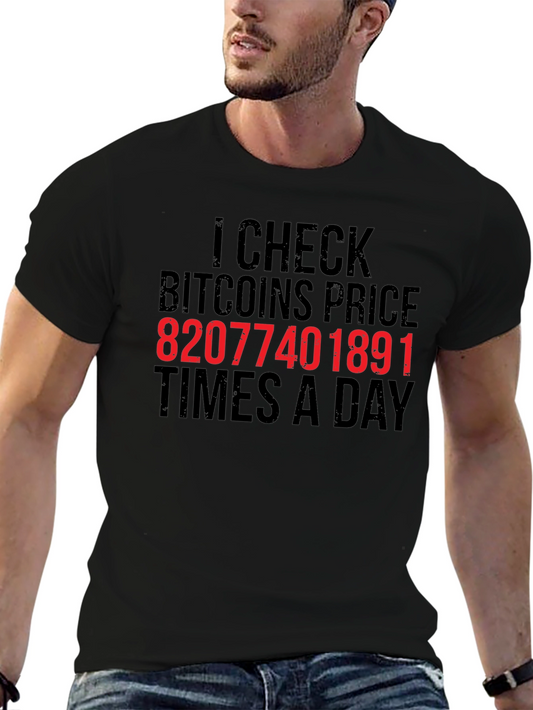 Bitcoin Price Check T-Shirt - Crypto Trader Tee