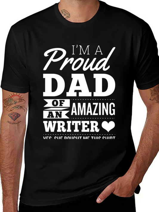 Proud Dad of an Amazing Writer T-Shirt