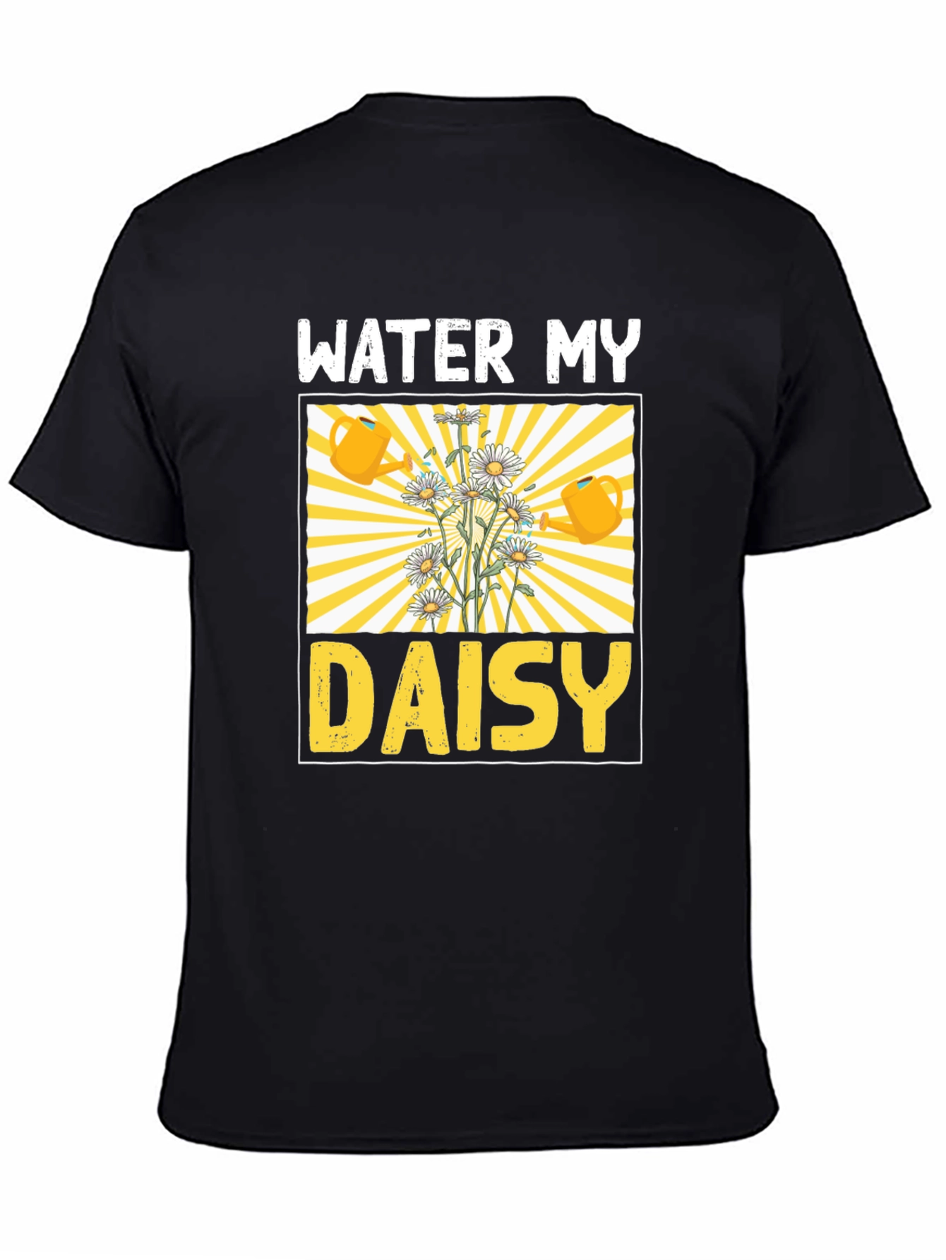 Water My Daisy Graphic T-Shirt - Gardening Tee