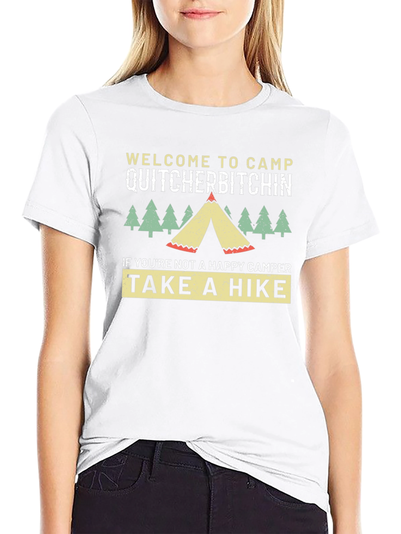 Camp Quitcherbitchin T-Shirt