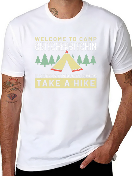 Camp Quitcherbitchin T-Shirt