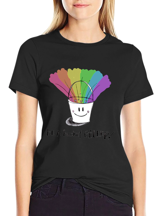 Be a Bucket Filler T-Shirt Rainbow Design