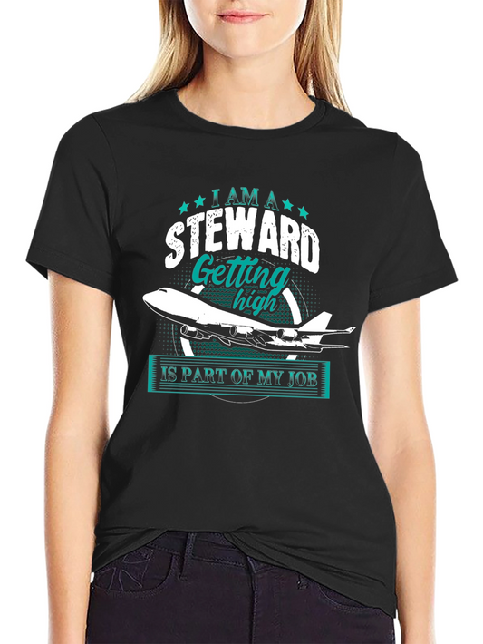 Steward Getting High T-Shirt - Flight Attendant Apparel