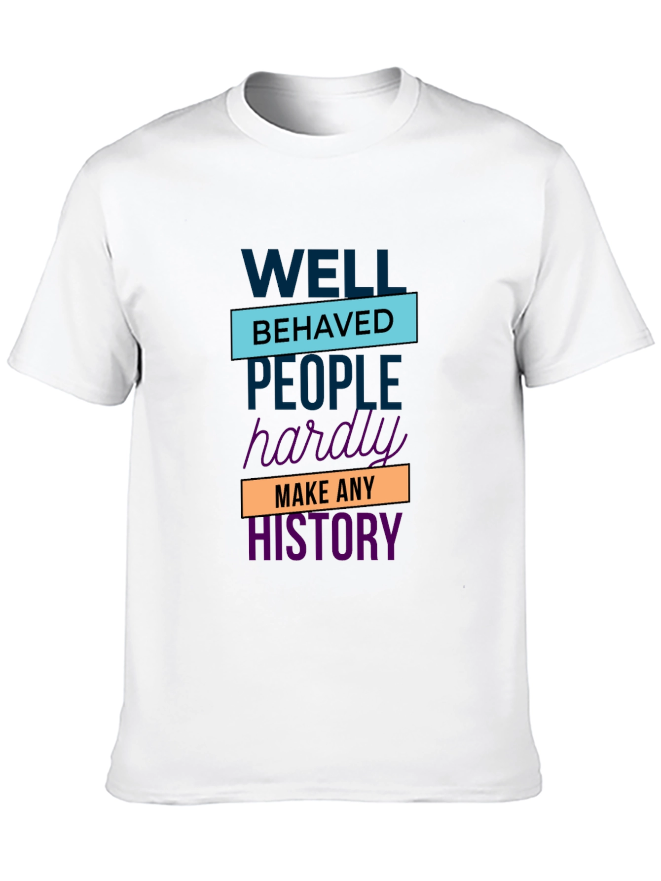 Well Behaved People T-Shirt