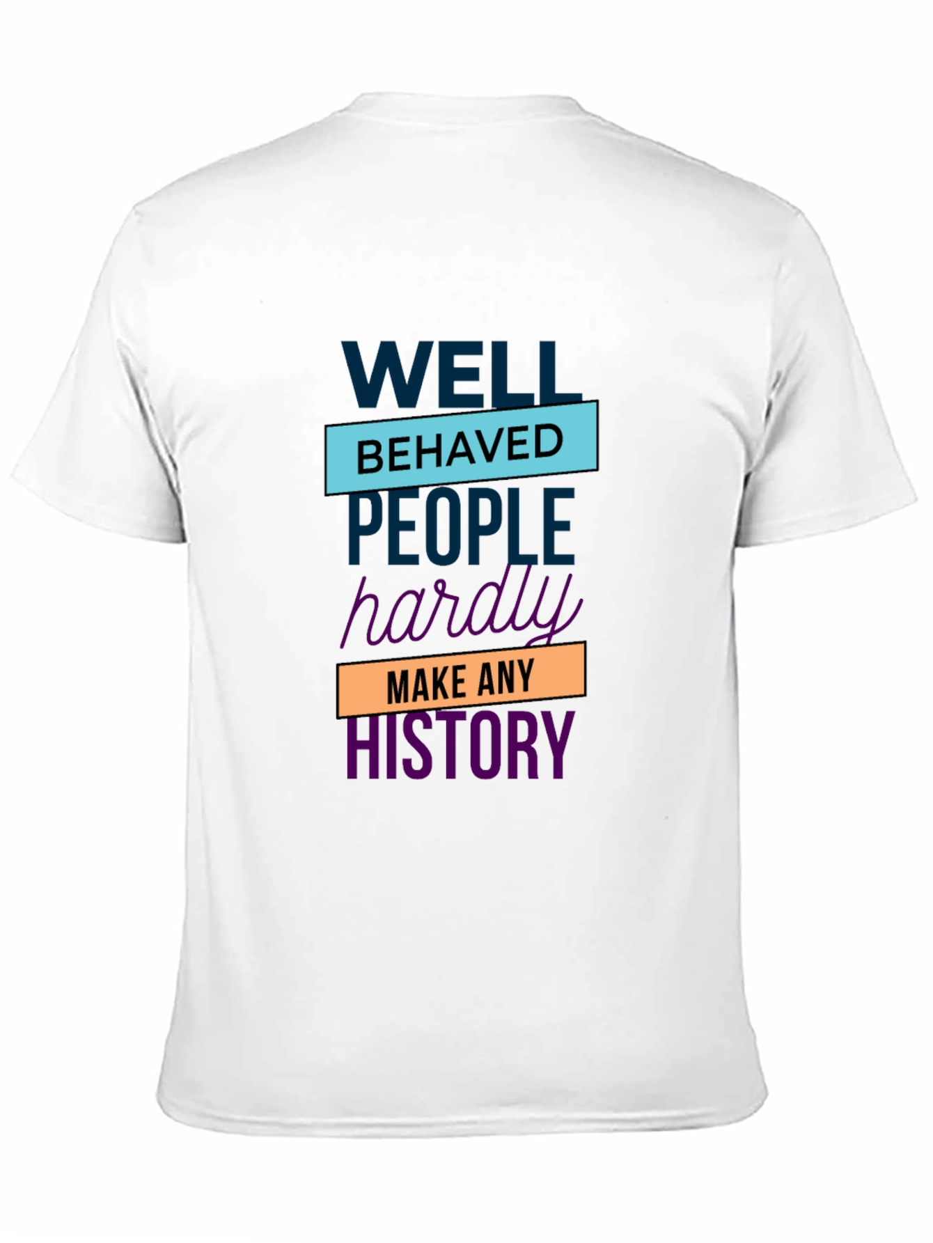 Well Behaved People T-Shirt