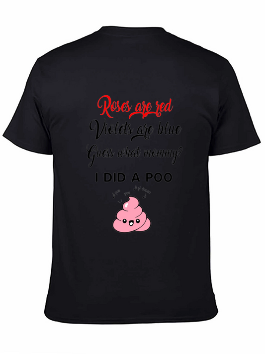 Roses are Red I Did a Poo Funny T-Shirt
